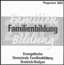 Programmheft der Evangelischen Dezentralen Familienbildung Dreieich-Rodgau 2003